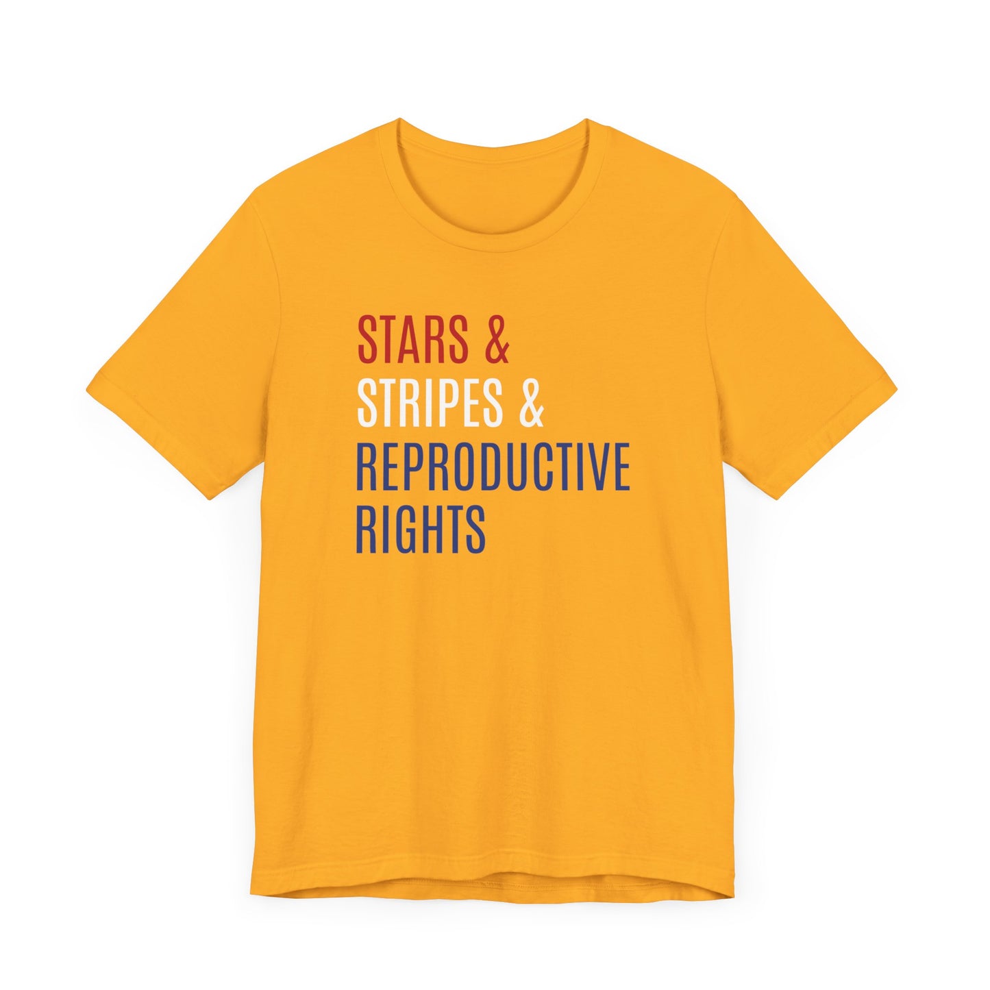 Stars, Stripes, Reproductive Rights Unisex T-Shirt - Red White Blue Patriotic Shirt - Pro-Choice - Women's Rights