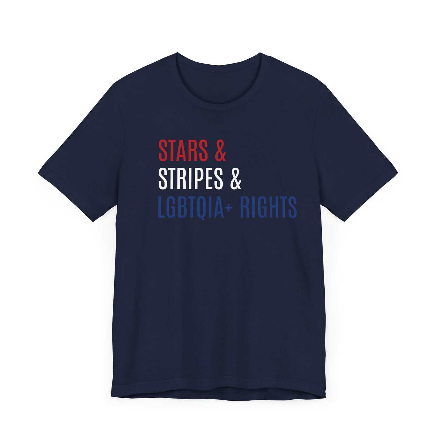 Stars, Stripes, LGBTQIA+ Rights Unisex T-Shirt - Red White Blue Patriotic Shirt - Gay Trans Non-Binary Progressive Shirt