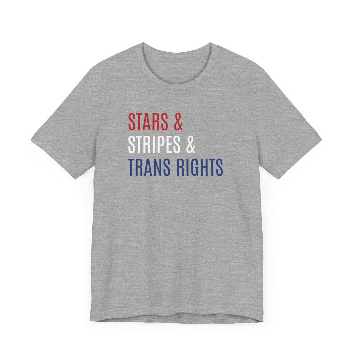 Stars, Stripes, Trans Rights Unisex T-Shirt - Red White Blue Patriotic Shirt - LGBTQ - Transgender Tee