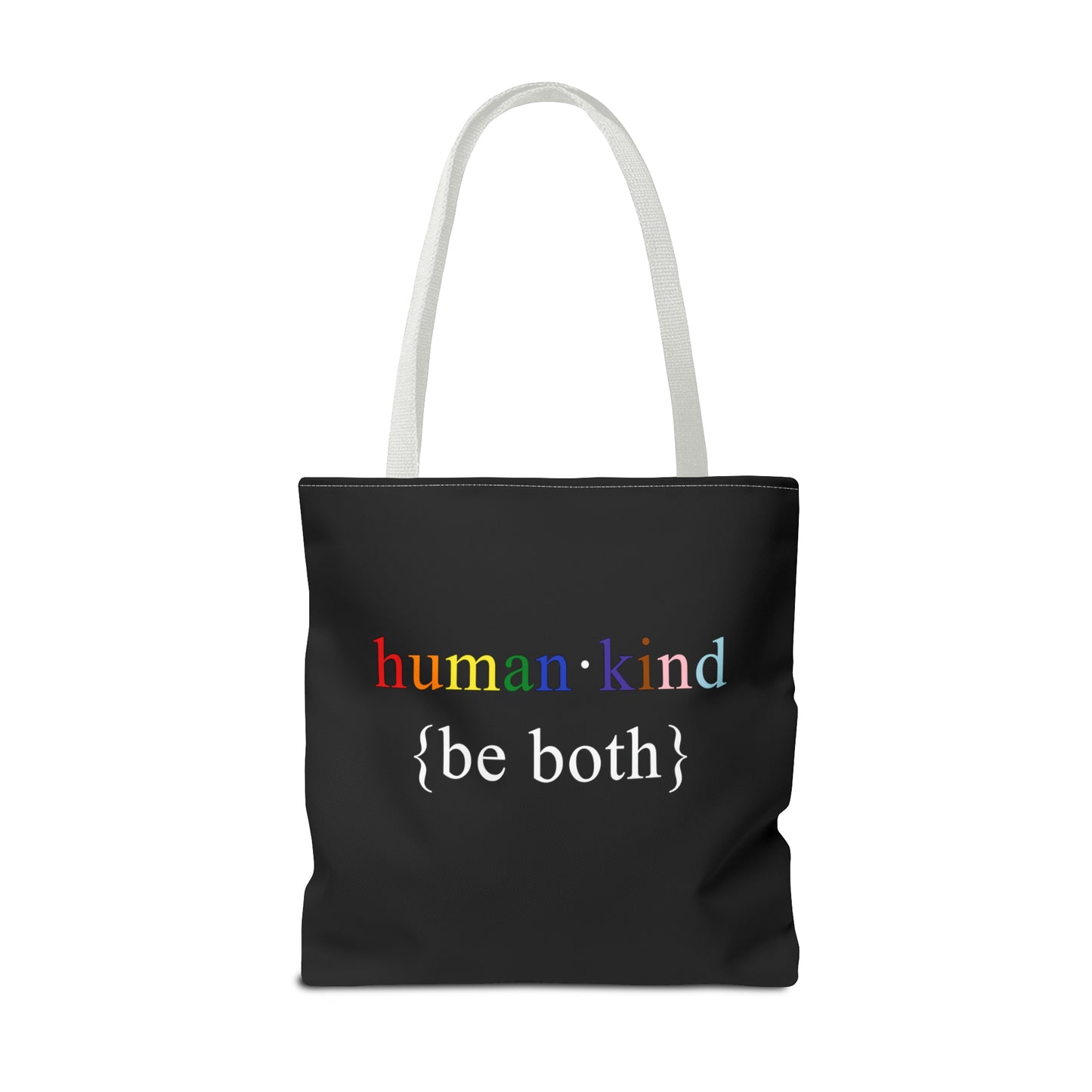 Human Kind Be Both Tote Bag - LGBTQIA Pride Accessory Gift