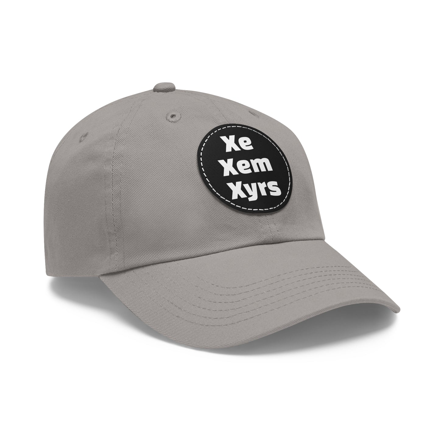 Xe/Xem/Xyrs Xe Xem Xyrs Pronouns Dad Hat with Round Leather Patch