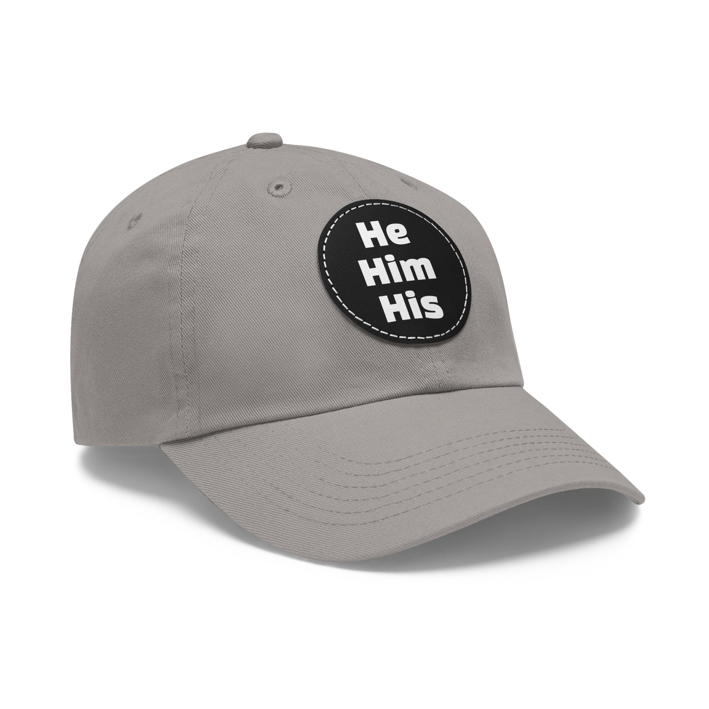 He/Him/His He Him His Pronouns Dad Hat with Round Leather Patch