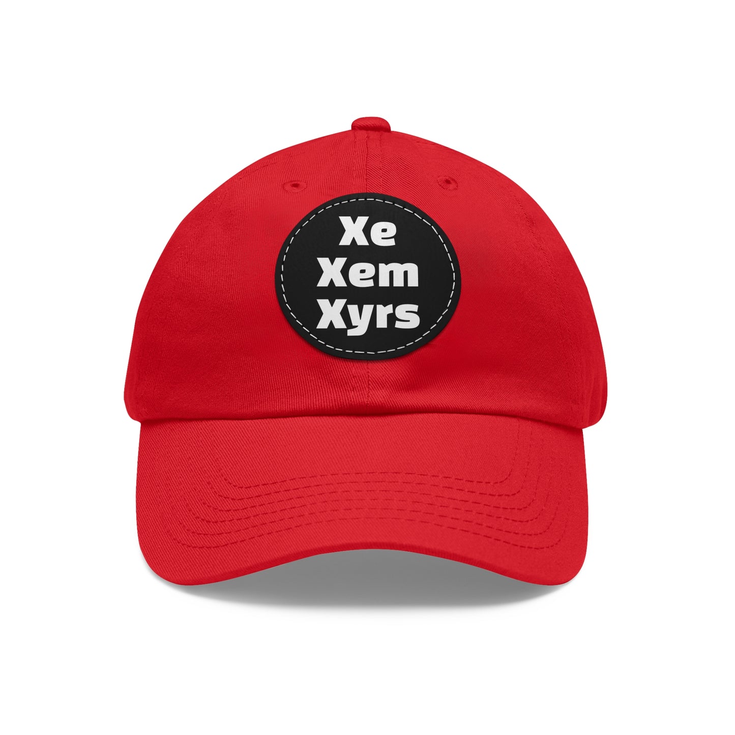 Xe/Xem/Xyrs Xe Xem Xyrs Pronouns Dad Hat with Round Leather Patch