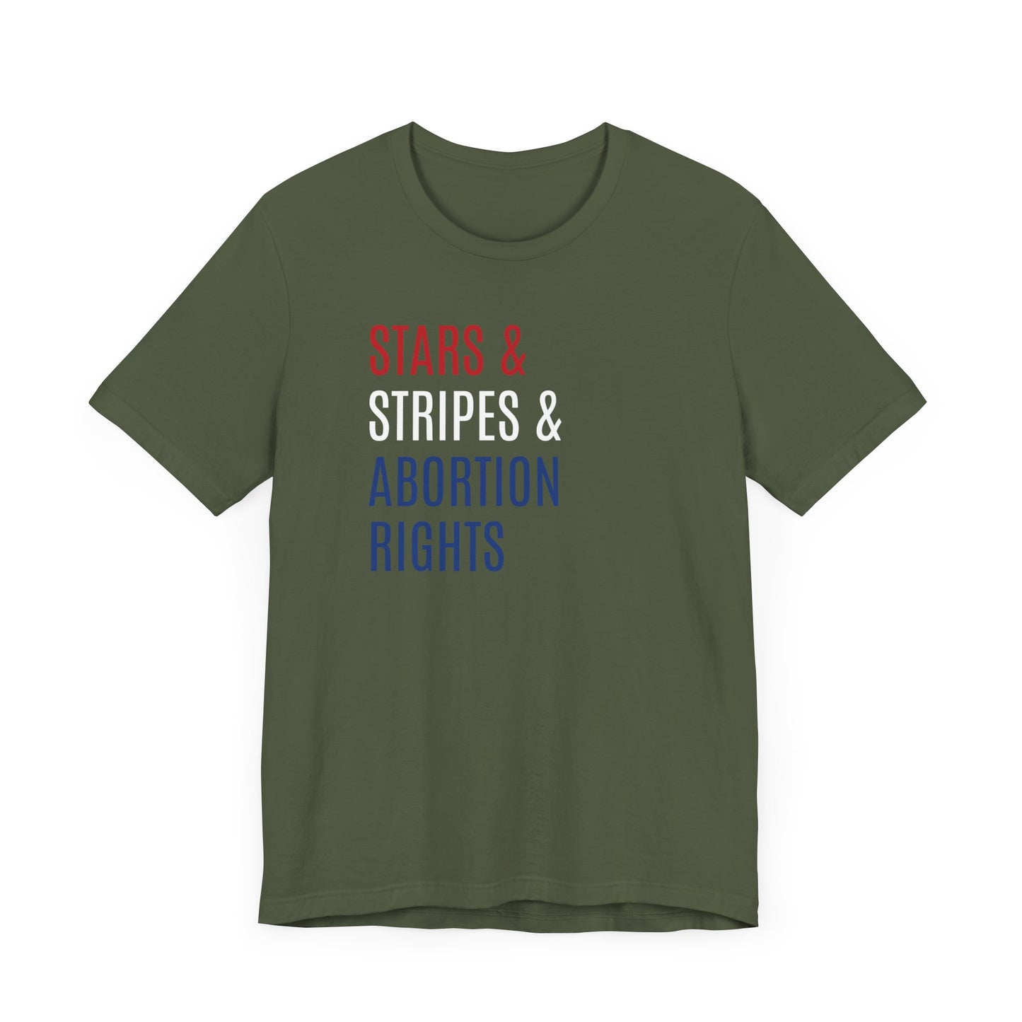 Stars, Stripes, Abortion Rights Unisex T-Shirt - Red White Blue Patriotic Shirt - Pro-Choice - Women's Rights