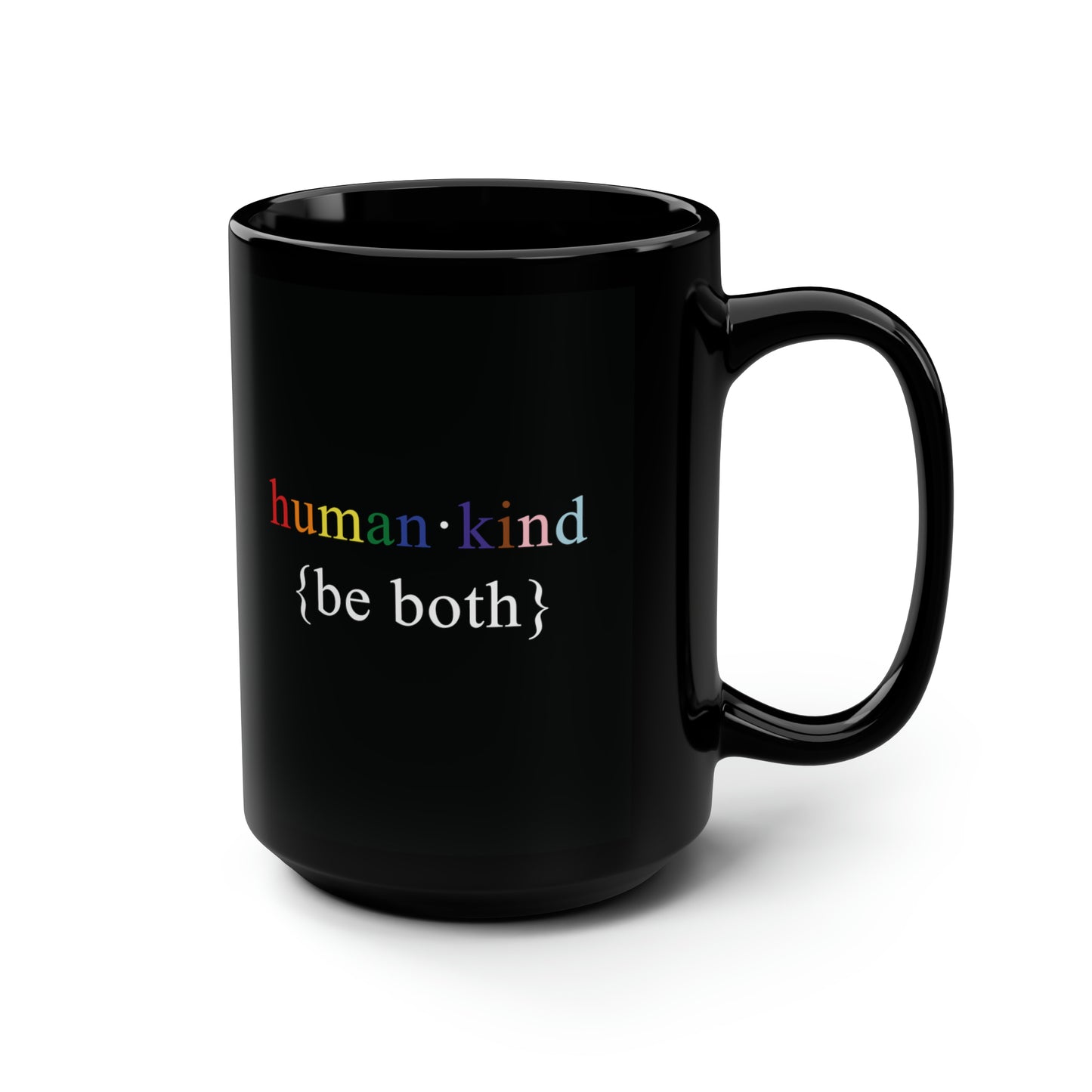 Human Kind Be Both Large Coffee Tea Cup - LGBTQIA Pride Accessory Gift