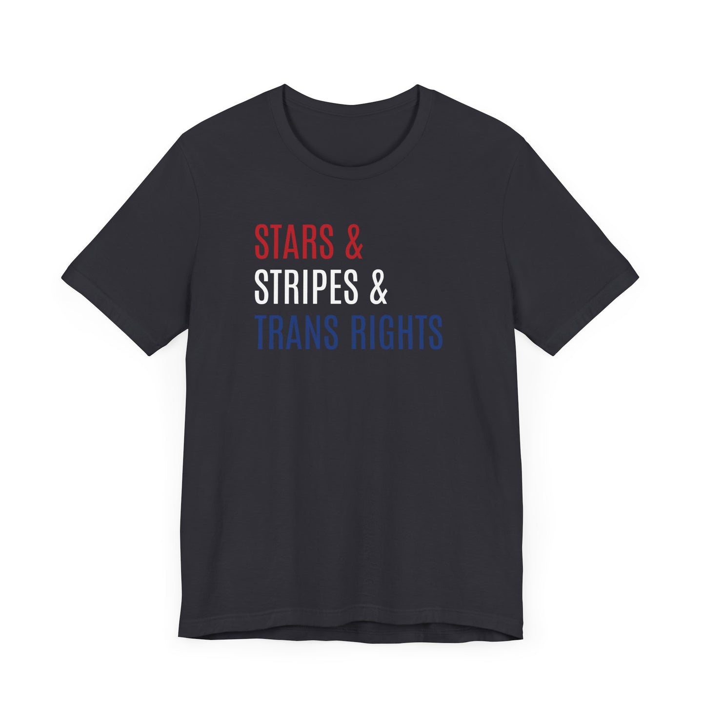 Stars, Stripes, Trans Rights Unisex T-Shirt - Red White Blue Patriotic Shirt - LGBTQ - Transgender Tee