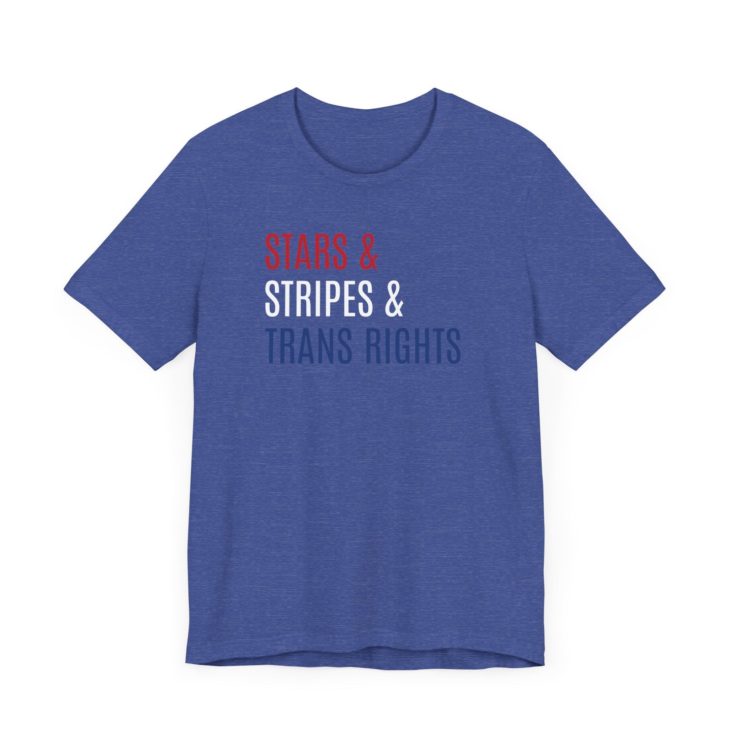 Stars, Stripes, Trans Rights Unisex T-Shirt - Red White Blue Patriotic Shirt - LGBTQ - Transgender Tee