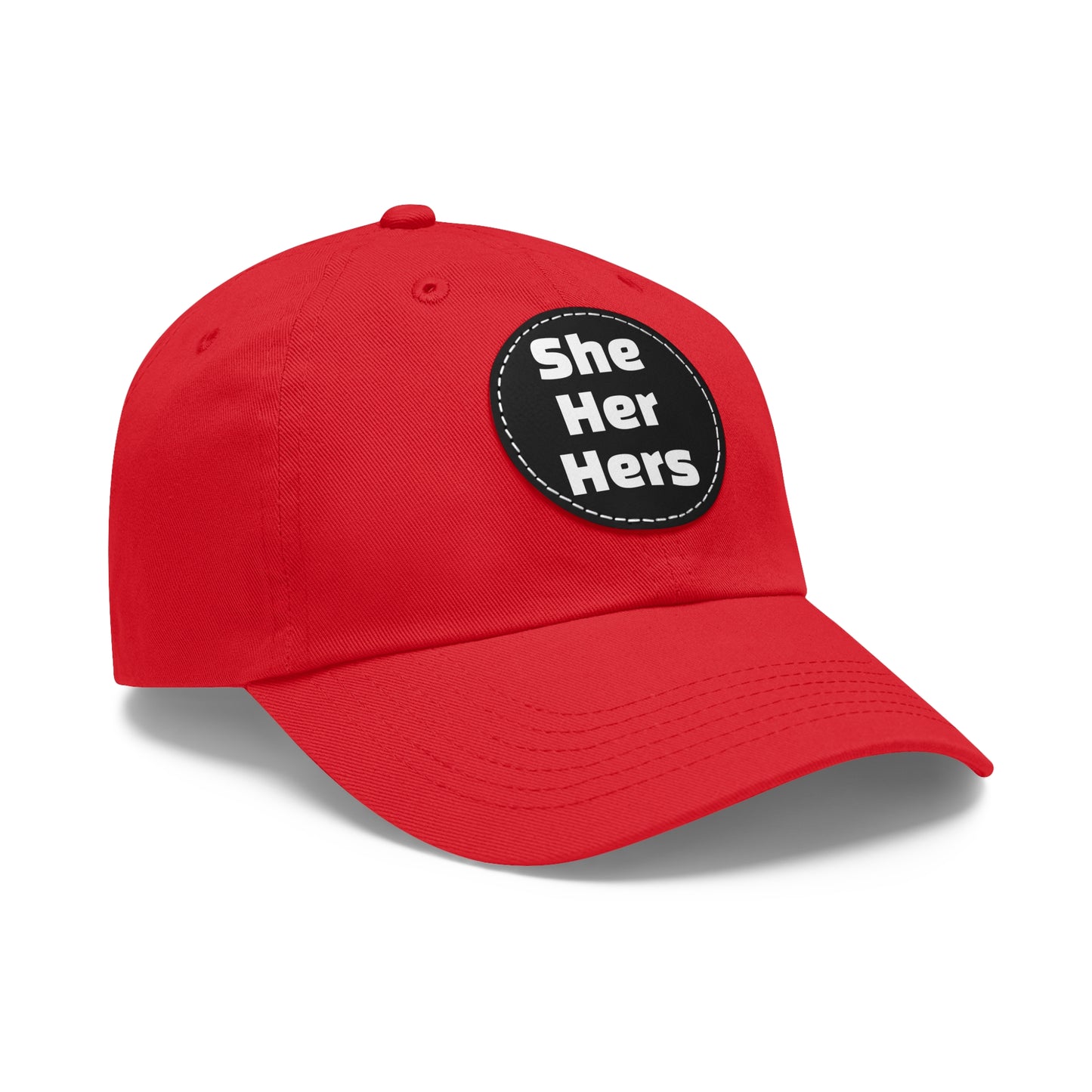 She/Her/Hers She Her Hers Pronouns Dad Hat with Round Leather Patch