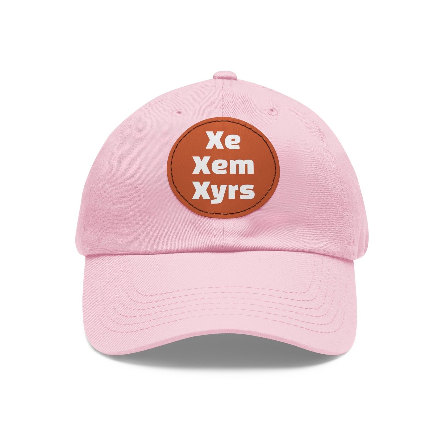 Xe/Xem/Xyrs Xe Xem Xyrs Pronouns Dad Hat with Round Leather Patch